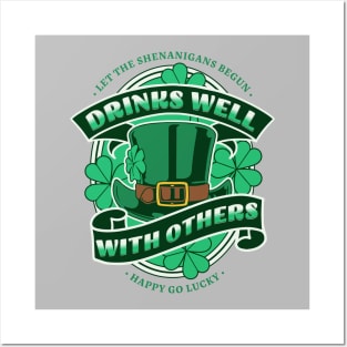 St Patricks day drinking team drinks well with others Posters and Art